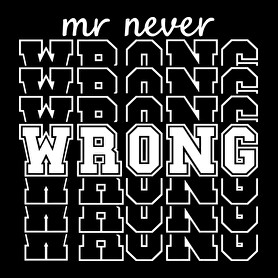 Mr never wrong páros 2-Férfi póló