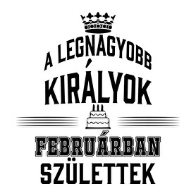 A legnagyobb királyok februárban születtek-Férfi póló