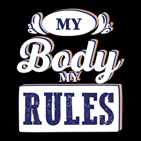 My body my rules-Férfi póló