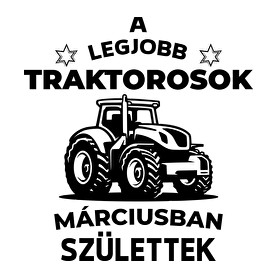 A legjobb traktorosok márciusban születnek-Férfi póló