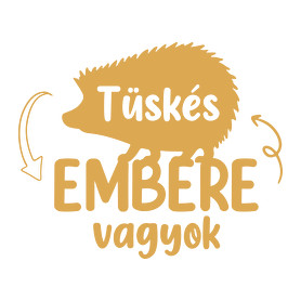 Tüskés embere vagyok - Névvel-Férfi póló