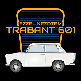 TRABANT 601 - ezzel kezdtem-Férfi póló