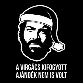 A virgács kifogyott ajándék nem is volt Bud Spencer póló-Férfi póló