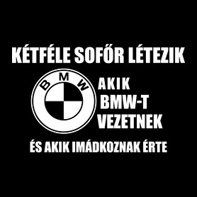 Kétféle Bmw Sofőr-Férfi póló