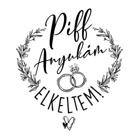 Piff anyukám elkeltem-Férfi póló