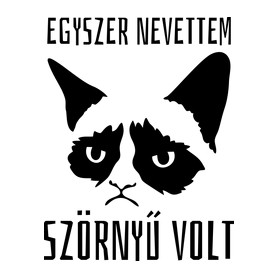 Egyszer nevettem, szörnyű volt-Férfi póló