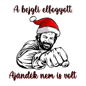 A bejgli elfogyott, ajándék nem is volt Bud Spencer-Férfi póló