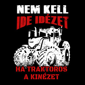 Nem kell ide idézet, ha traktoros a kinézet-Férfi póló