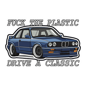 Fuck The Plastic Drive A Classic -Női pulóver