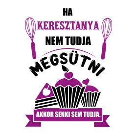 Ha Keresztanya nem tudja megsütni, akkor senki sem tudja.-Női pulóver