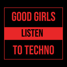 Good girls lsiten techno-Női atléta