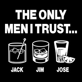 The only men I trust...Jack, Jim, Jose-Férfi hosszú ujjú póló