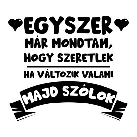 Egyszer már mondtam, hogy szeretlek-Férfi hosszú ujjú póló