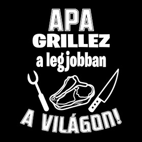 Apa grillez a legjobban a világon-Férfi hosszú ujjú póló