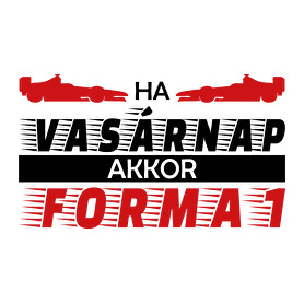 Vasárnap - Forma 1-Sportzsák, Tornazsák