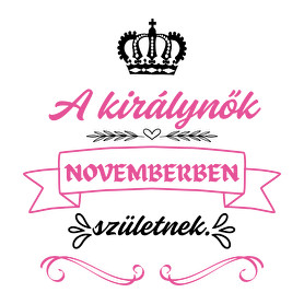 A királynők novemberben születnek pink fekete-Női póló