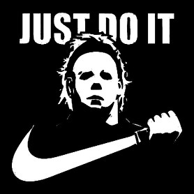 just do it Michael Myers-Női póló