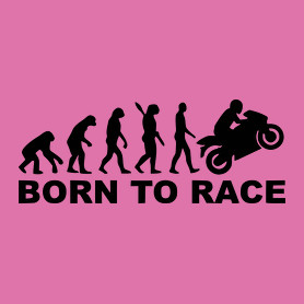 Born to race-Női póló