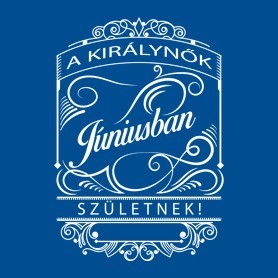 A királynők júniusban születnek.-Női póló