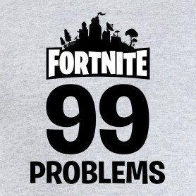 99 Probléma - Fortnite-Férfi kapucnis pulóver