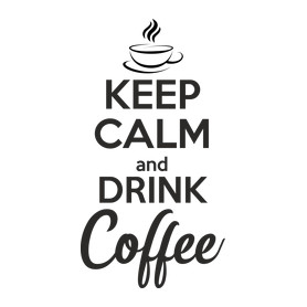 Keep calm and drink coffee-Férfi kapucnis pulóver