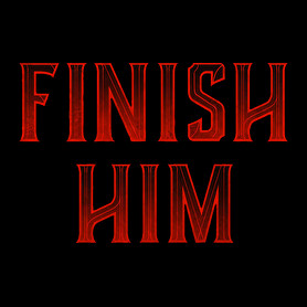 Finish him!-Férfi kapucnis pulóver