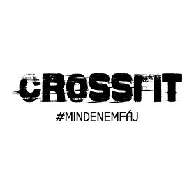 Crossfit - #mindenemfáj-Férfi pulóver