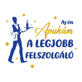 Az én apukám - Felszolgáló-Gyerek póló