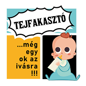 Tejfakasztó...még egy ok az ivásra-Gyerek póló