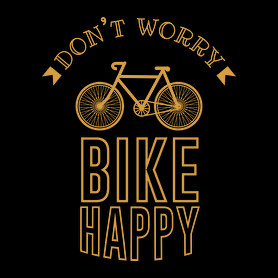 Don't worry - Bike happy-Vászontáska