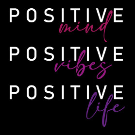 Positive mind Positive vibes positive vibes-Telefontok