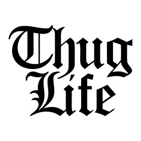 Thug Life-Bögre