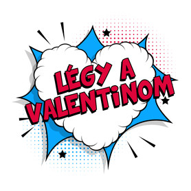 Légy a Valentinom!-Bögre