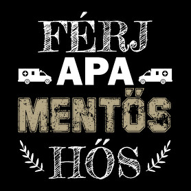 Férj, apa, mentős, hős-Bögre