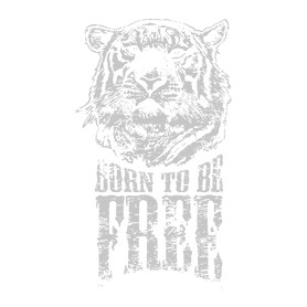 Tigris Born to be free-Baba Body