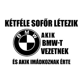 Kétféle Bmw Sofőr-Baba Body