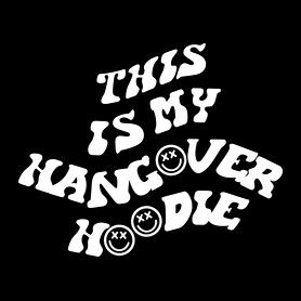 This is my hangover hoodie-Szájmaszk