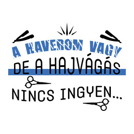 A hajvágás nincs ingyen-Kötény