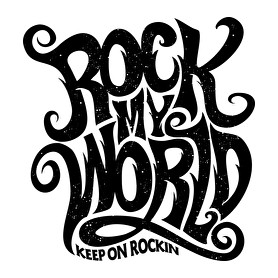 Rock my world-Vászonkép