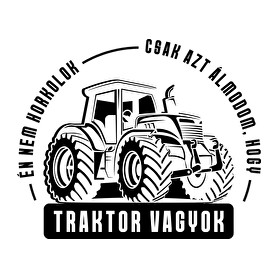 Azt álmodom traktor vagyok-Vászonkép