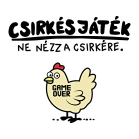 CSIRKÉS JÁTÉK-Vászonkép