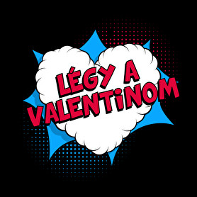 Légy a Valentinom!-Oversized póló