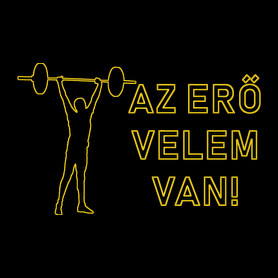 AZ ERŐ VELEM VAN-Oversized póló