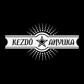 kezdo-anyuka-white-Oversized póló