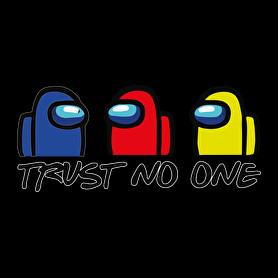 Among us trust no one - ne bízz senkiben -Oversized póló