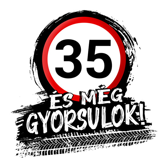 35 és még mindig gyorsulok-Férfi póló