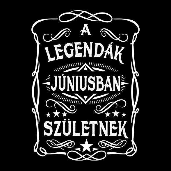 A legendák júniusban születtek-Férfi póló