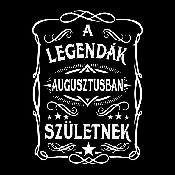 A legendák augusztusban születtek-Férfi póló