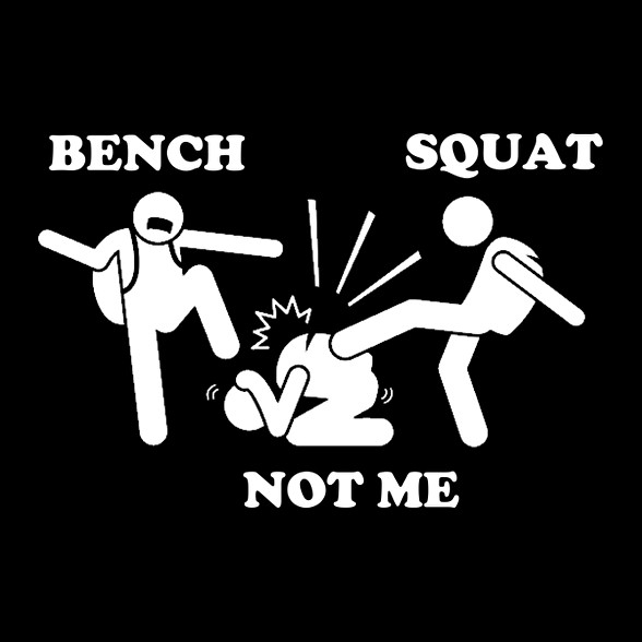 Bench - squat - not me-Férfi póló