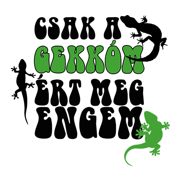 Csak a gekkóm-Férfi póló